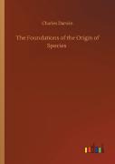 The Foundations Of The Origin Of Species
