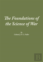The Foundations Of The Science Of War