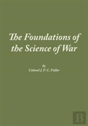 The Foundations Of The Science Of War