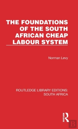 Bertrand.pt - The Foundations Of The South African Cheap Labour System