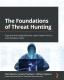 The Foundations Of Threat Hunting