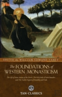 Bertrand.pt - The Foundations Of Western Monasticism