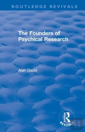 The Founders Of Psychical Research