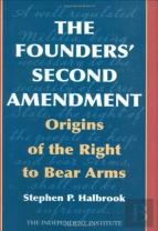 The Founders' Second Amendment