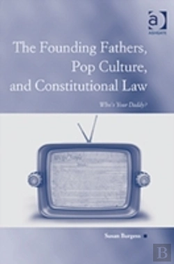 Bertrand.pt - The Founding Fathers, Pop Culture, And Constitutional Law