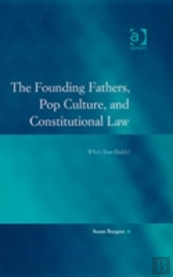 Bertrand.pt - The Founding Fathers, Pop Culture, And Constitutional Law