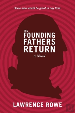 Bertrand.pt - The Founding Fathers Return: A Novel