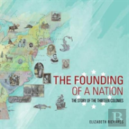 The Founding Of A Nation