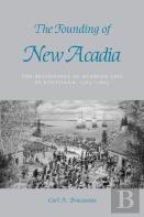 The Founding Of New Acadia