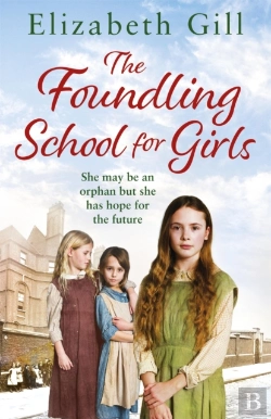 Bertrand.pt - The Foundling School For Girls