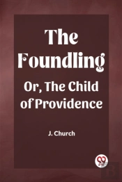 The Foundlingor, The Child Of Providence (Edition2023)