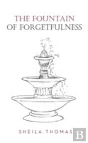 The Fountain Of Forgetfulness