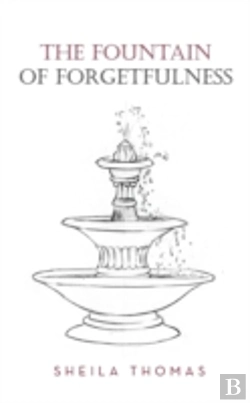 Bertrand.pt - The Fountain Of Forgetfulness