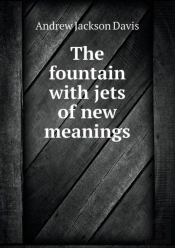 The Fountain With Jets Of New Meanings