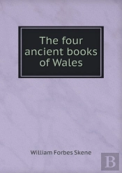 The Four Ancient Books Of Wales