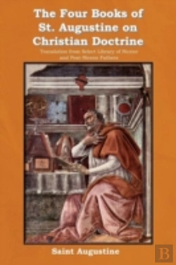 Bertrand.pt - The Four Books Of St. Augustine On Christian Doctrine