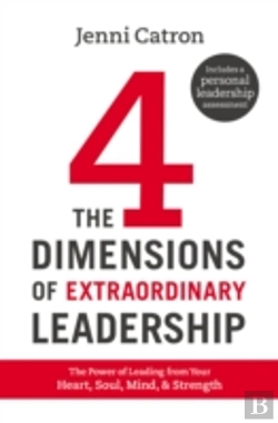 Bertrand.pt - The Four Dimensions Of Extraordinary Leadership