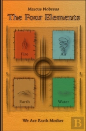 The Four Elements: We Are Earth Mother