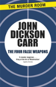 The Four False Weapons