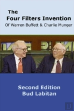 Bertrand.pt - The Four Filters Invention Of Warren Buffett And Charlie Munger ( Second Edition )