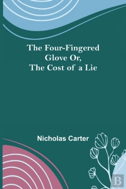Bertrand.pt - The Four-Fingered Glove Or, The Cost Of A Lie
