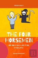 The Four Horsemen And Their Caravan Of The Apocalypse