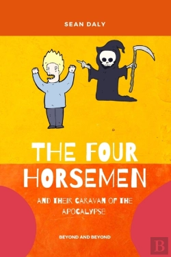 Bertrand.pt - The Four Horsemen And Their Caravan Of The Apocalypse