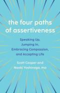 The Four Paths Of Assertiveness