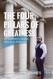 The Four Pillars Of Greatness