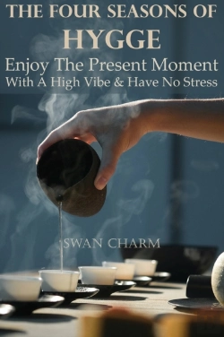 Bertrand.pt - The Four Seasons Of Hygge - Enjoy The Present Moment With A High Vibe And Have No Stress