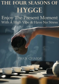 Bertrand.pt - The Four Seasons Of Hygge - Enjoy The Present Moment With A High Vibe And Have No Stress