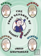 The Four Seasons Of Sammy Snail