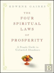 The Four Spiritual Laws Of Prosperity