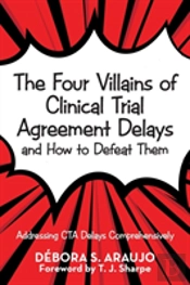 The Four Villains Of Clinical Trial Agreement Delays And How To Defeat Them