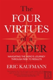 The Four Virtues Of A Leader