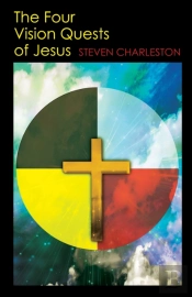 The Four Vision Quests Of Jesus