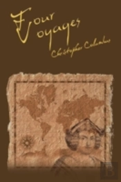 The Four Voyages Of Christopher Columbus