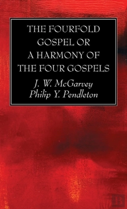 Bertrand.pt - The Fourfold Gospel Or A Harmony Of The