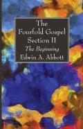 The Fourfold Gospel; Section Ii