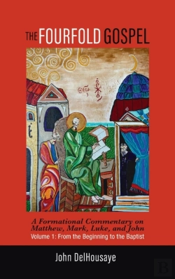 Bertrand.pt - The Fourfold Gospel, Volume 1