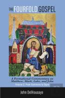 The Fourfold Gospel, Volume 2
