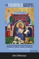 The Fourfold Gospel, Volume 2