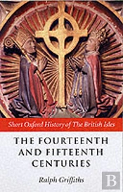 The Fourteenth And Fifteenth Centuries