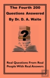 The Fourth 200 Questions Answered