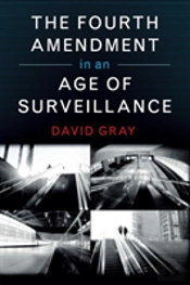 The Fourth Amendment In An Age Of Surveillance