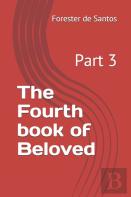 The Fourth Book Of Beloved