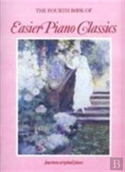 Bertrand.pt - The Fourth Book Of Easier Piano Classics
