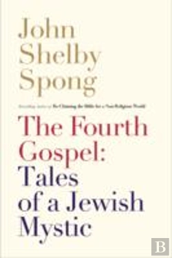 Bertrand.pt - The Fourth Gospel: Tales Of A Jewish Mystic
