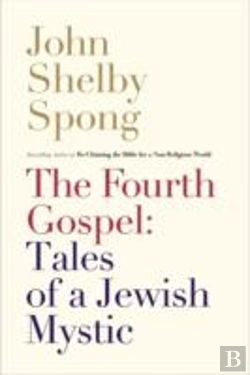 Bertrand.pt - The Fourth Gospel: Tales Of A Jewish Mystic