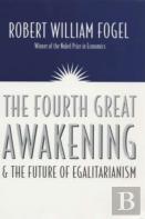 The Fourth Great Awakening And The Future Of Egalitarianism